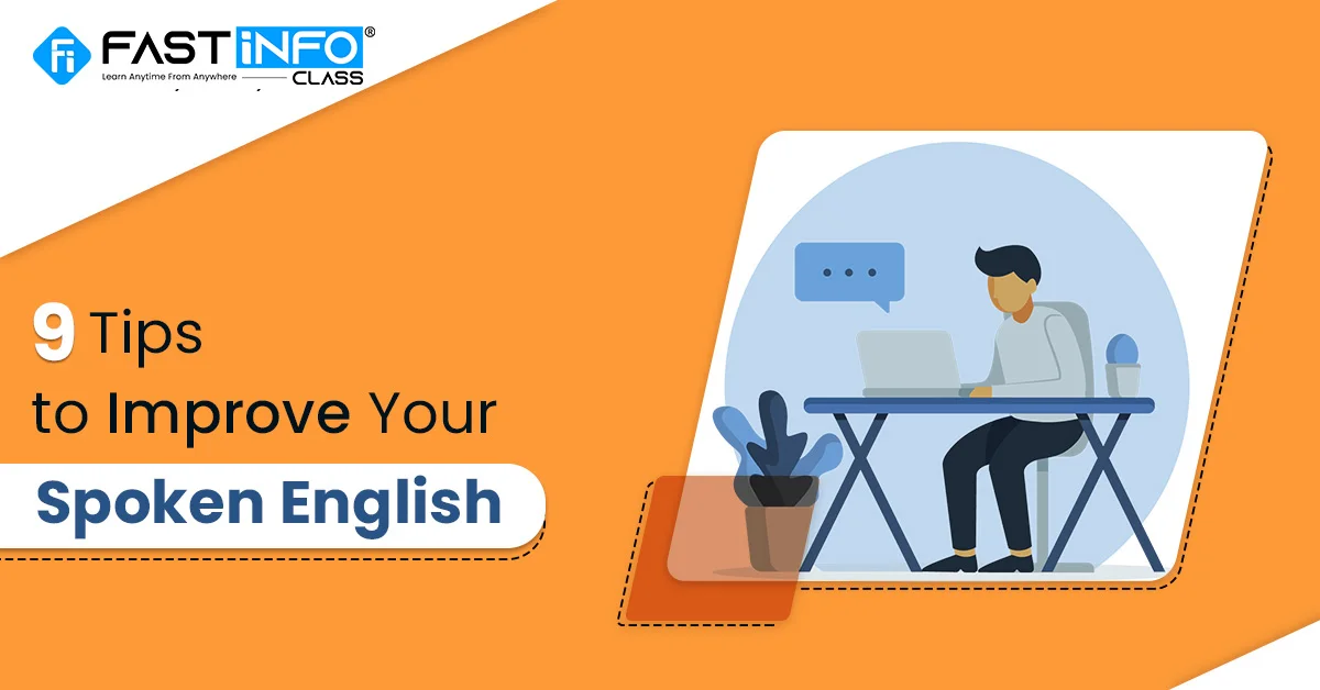 
                    9 Tips to Improve Your Spoken English