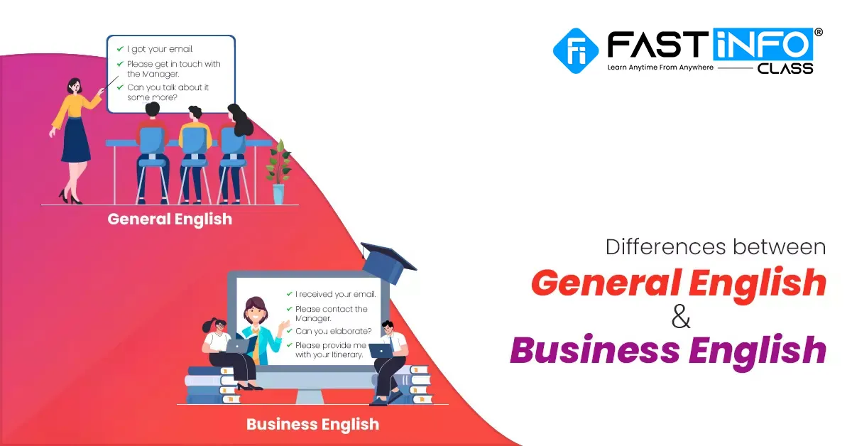 
                    Differences between General English and Business English