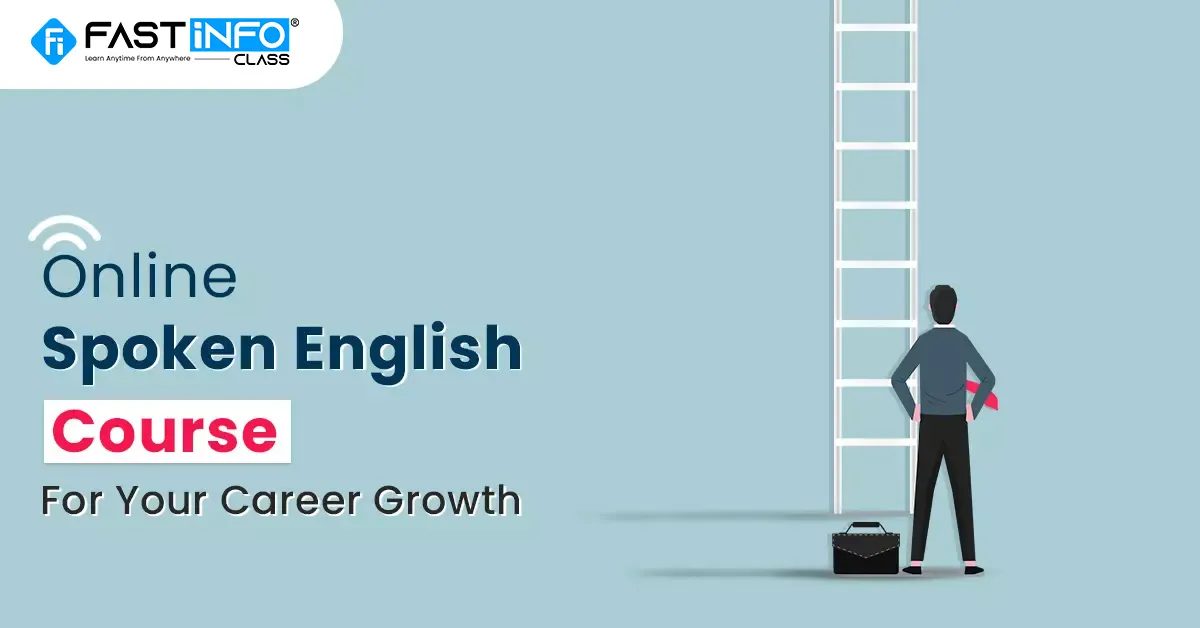 
                    Online Spoken English Course for Your Career Growth