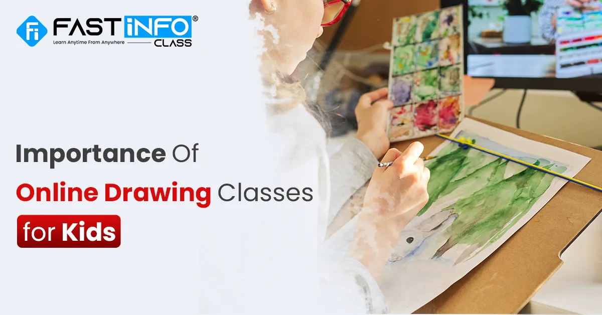 
                    Importance Of Online Drawing Classes for Kids