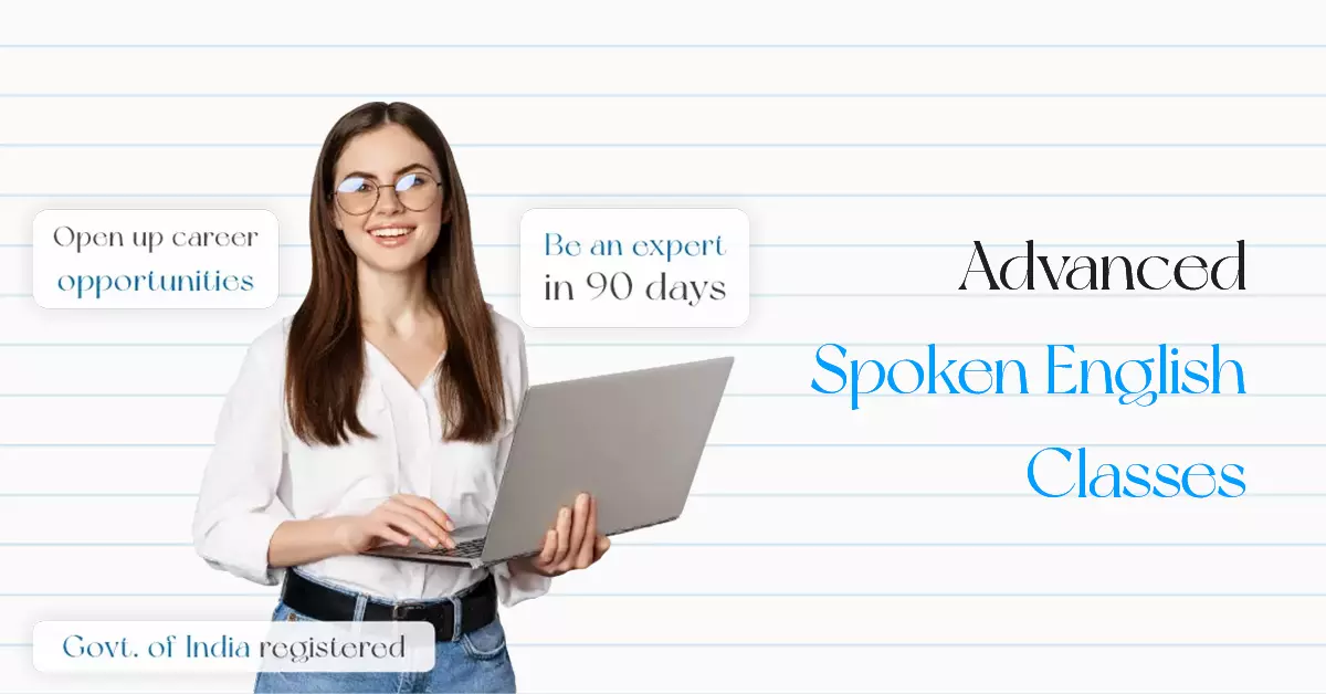 Just Rs.1666 month! Join Advance Spoken English Classes Online